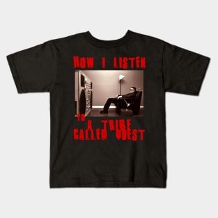 atcq how i listen Kids T-Shirt